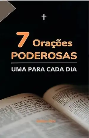 7 Orações poderosas – Juliano Silva