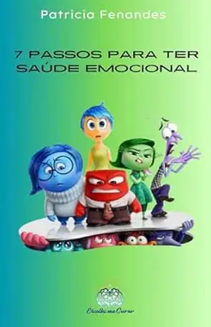 7 Passos pata ter Sude Emocional – Patricia Fernandes