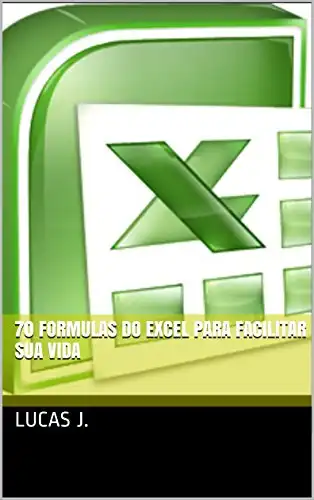 Baixar 70 Formulas do Excel para facilitar sua vida pdf, epub, mobi, eBook
