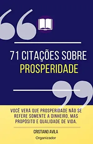 71 Citações Sobre Prosperidade (Série Citações Livro 2) – Cristiano Avila