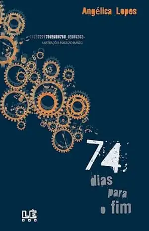 74 dias para o fim – Angélica Lopes