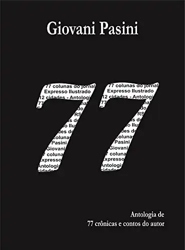 Baixar 77 crônicas e contos de Giovani Delevati Pasini pdf, epub, mobi, eBook
