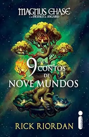 9 contos de nove mundos: Magnus Chase e os deuses de Asgard – Rick Riordan