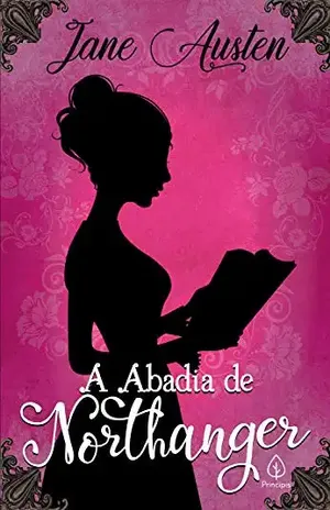 A abadia de Northanger (Clássicos da literatura mundial) – Jane Austen