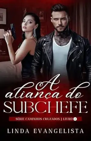 A Aliança do Subchefe: Caminhos Cruzados – Linda Evangelista