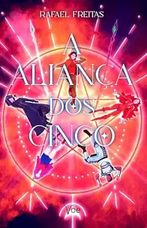A Aliança dos Cinco – Rafael Freitas
