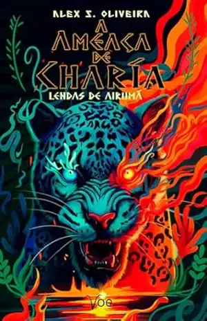 A Ameaça de Charía – ALEX S. OLIVEIRA