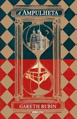 Capa do livro A ampulheta - Gareth Rubin