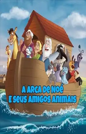 Capa do livro A Arca de Noé e Seus Amigos Animais - vinicius  craveiro