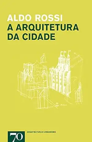 Capa do livro A Arquitetura da Cidade - Aldo Rossi