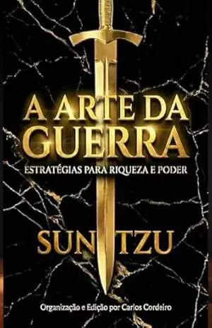 Capa do livro A Arte da Guerra: Estratégias para Riqueza e Poder - Sun Tzu