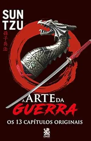 A Arte da Guerra: SUN TZU – SUN  TZU