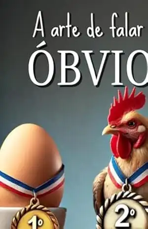 A Arte De Falar O Óbvio – Rodrigo Montini
