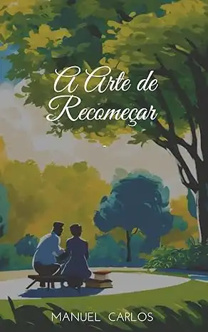 Baixar A Arte de Recomeçar pdf, epub, mobi, eBook