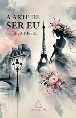 A arte de ser eu – Stella Kissel