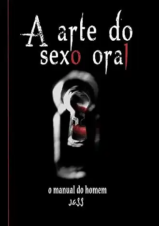 Baixar A arte do sexo oral – o manual do hoem pdf, epub, mobi, eBook