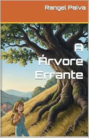 A Árvore Errante – Rangel Paiva A Árvore Errante – Rangel Paiva