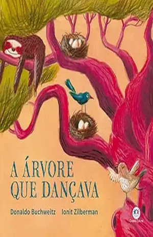 Capa do livro A árvore que dançava - Donaldo Buchweitz