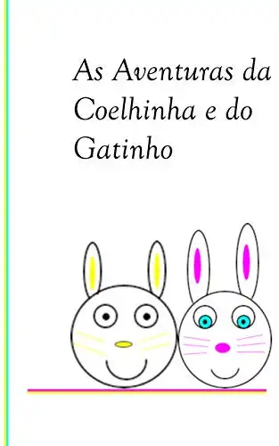 Baixar A Aventura da Coelhinha e do Gatinho pdf, epub, mobi, eBook