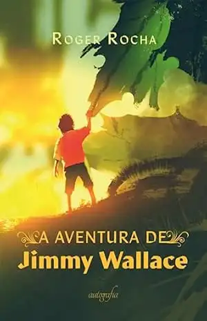 Capa do livro A aventura de Jimmy Wallace - Roger Rocha