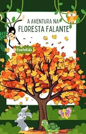 Capa do livro A aventura na Floresta Falante - Juciléia  TC