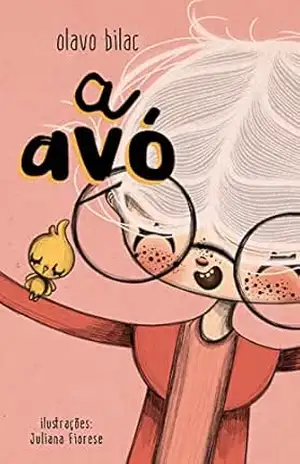 A Avó – Olavo Bilac