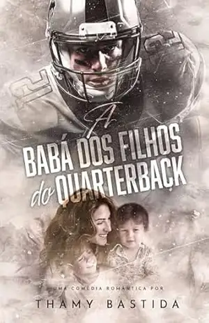 A Babá dos Filhos do Quarterback – Thamy  Bastida