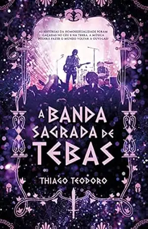 A Banda Sagrada de Tebas – Thiago  Teodoro