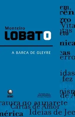 A barca de Gleyre – Monteiro Lobato