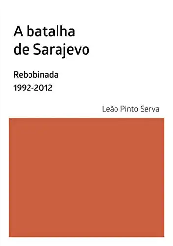 Baixar A Batalha De Sarajevo pdf, epub, mobi, eBook