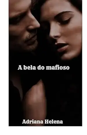 A bela do mafioso – Adriana  Helena