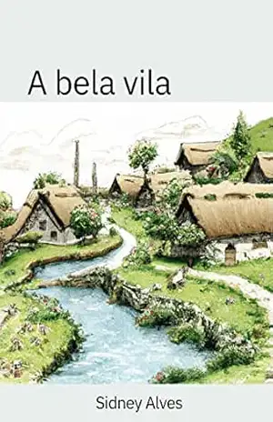 A bela vila – Sidney Alves