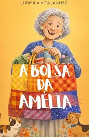 A Bolsa da Amélia - LUDMILA VITAL JANUZZI A Bolsa da Amélia - LUDMILA VITAL JANUZZI