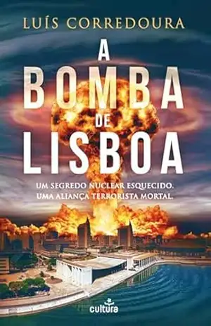 A Bomba de Lisboa – Luís Corredoura
