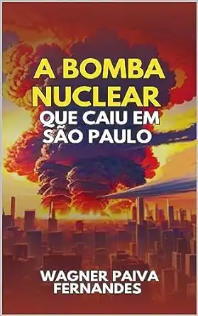 Baixar A bomba nuclear que caiu em São Paulo pdf, epub, mobi, eBook