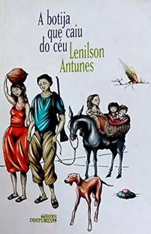 A BOTIJA QUE CAIU DO CÉU – LENILSON ANTUNES LENILSON A BOTIJA QUE CAIU DO CÉU – LENILSON ANTUNES LENILSON
