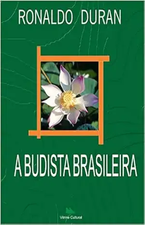 A Budista Brasileira – Ronaldo Duran