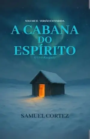 A Cabana do Espírito – Samuel Cortez A Cabana do Espírito – Samuel Cortez