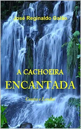 Baixar A Cachoeira Encantada pdf, epub, mobi, eBook