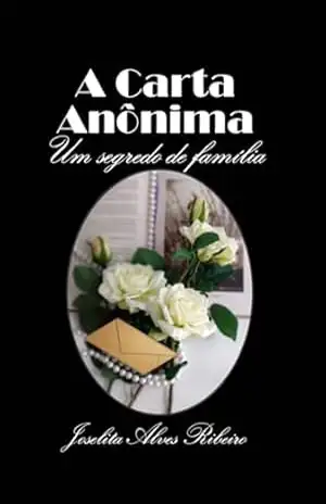 Capa do livro A Carta Anônima - Joselita Alves Ribeiro