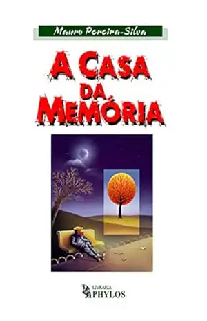 Capa do livro A Casa da Memória - Mauro Pereira-Silva