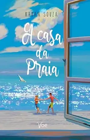 A casa da Praia – Rhuan Souza A casa da Praia – Rhuan Souza