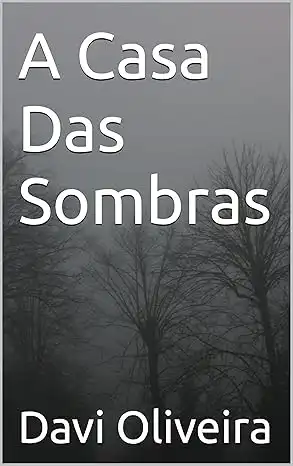 Baixar A Casa Das Sombras pdf, epub, mobi, eBook