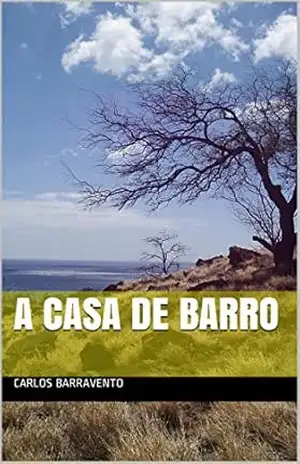A Casa de Barro - Carlos Barravento