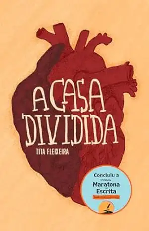 A Casa Dividida: Um conto de ficção cristã cheio de suspense – Tita Fleixeira