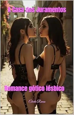 Capa do livro A Casa dos Juramentos: Romance gótico lésbico - Élodie  Raven
