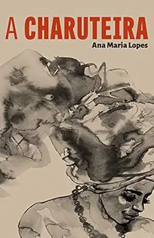 Capa do livro A Charuteira - Ana Maria Lopes