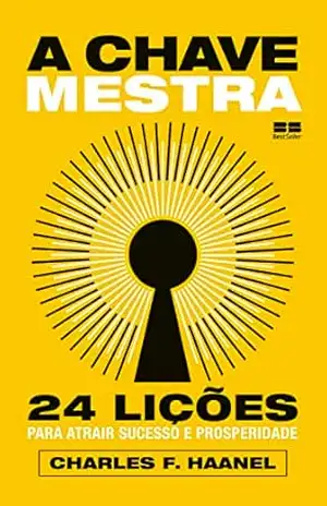 A chave mestra – Charles F. Haanel