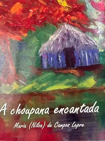 Baixar A CHOUPANA ENCANTADA pdf, epub, mobi, eBook