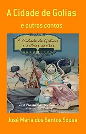 Capa do livro A Cidade De Golias - José Maria Dos Santos Sousa